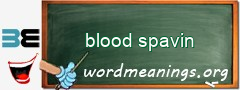 WordMeaning blackboard for blood spavin
